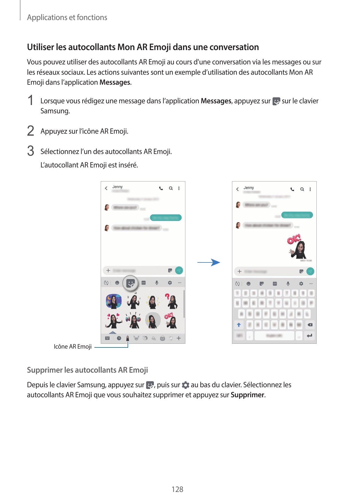 Applications et fonctionsUtiliser les autocollants Mon AR Emoji dans une conversationVous pouvez utiliser des autocollants AR Em
