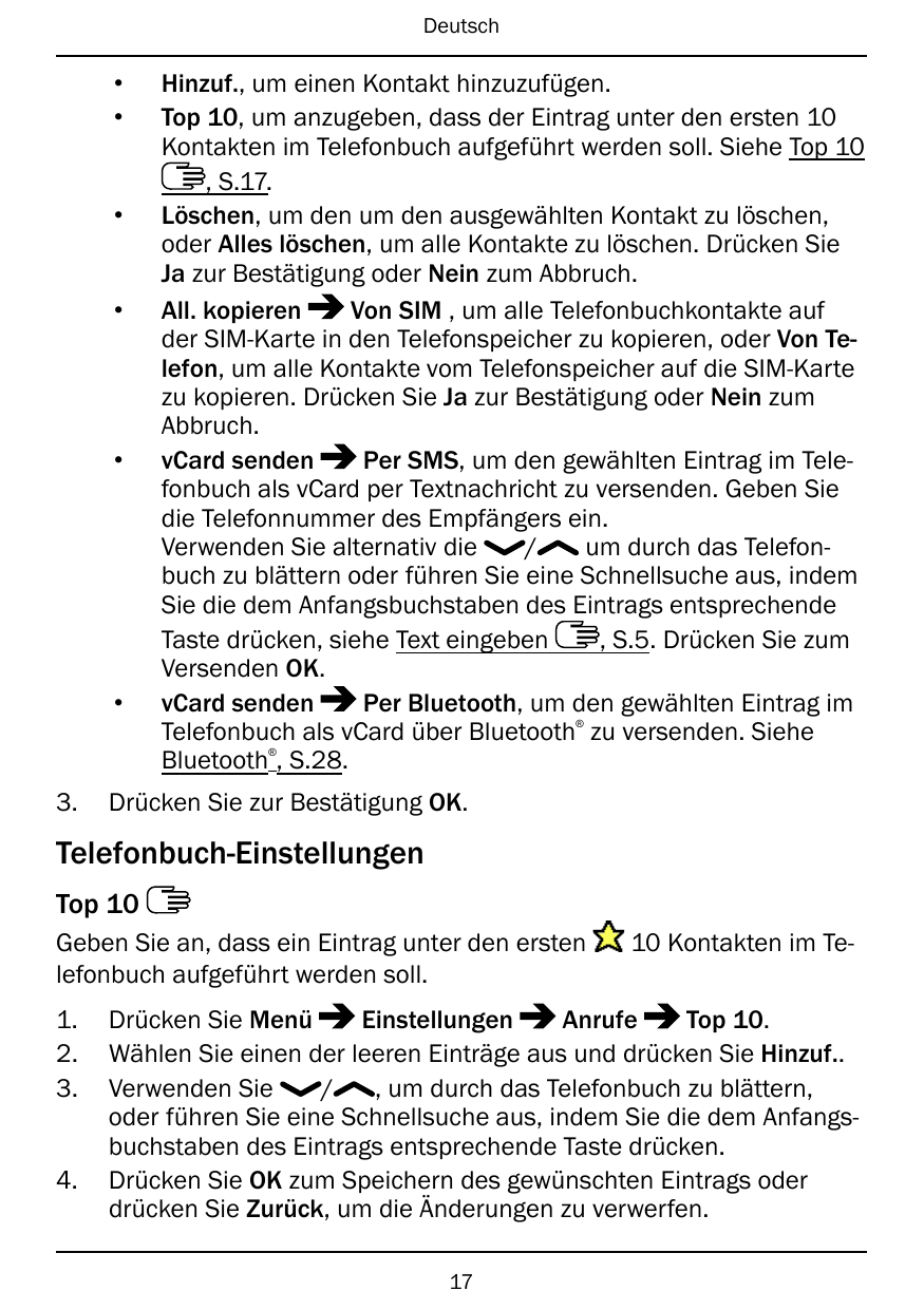 Deutsch••••••Hinzuf., um einen Kontakt hinzuzufügen.Top 10, um anzugeben, dass der Eintrag unter den ersten 10Kontakten im Telef