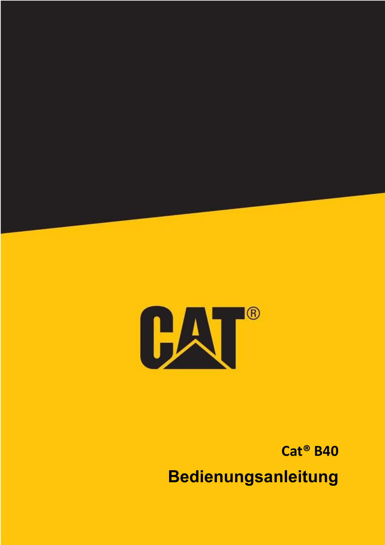 Cat® B40Bedienungsanleitung