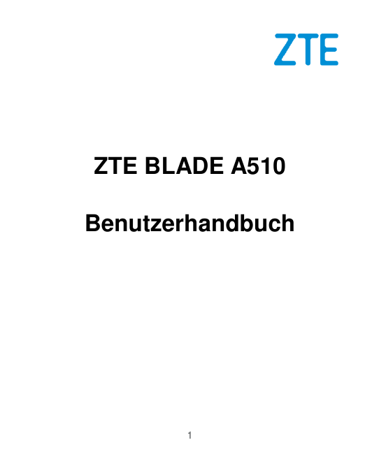 ZTE BLADE A510Benutzerhandbuch1