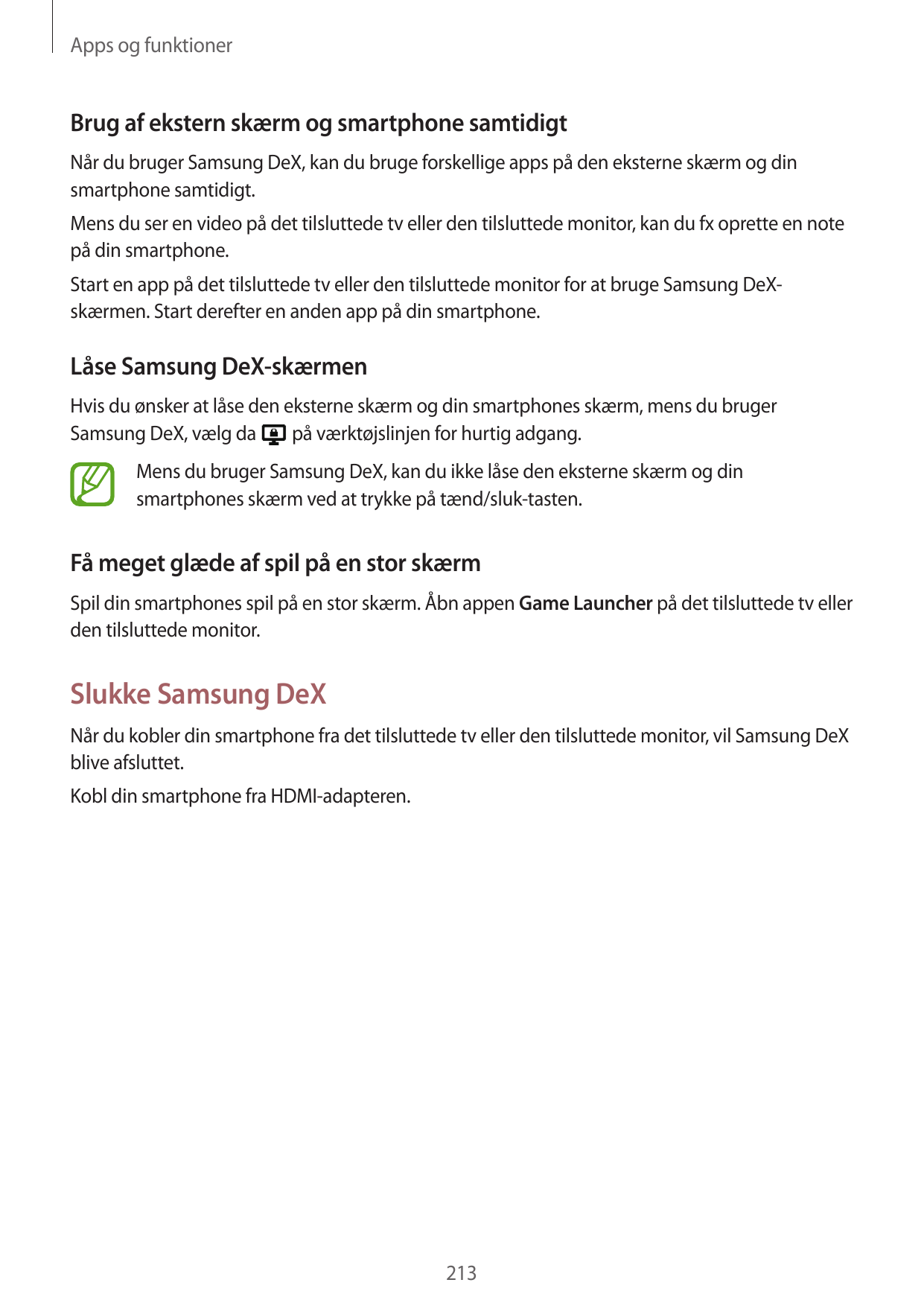 Apps og funktionerBrug af ekstern skærm og smartphone samtidigtNår du bruger Samsung DeX, kan du bruge forskellige apps på den e