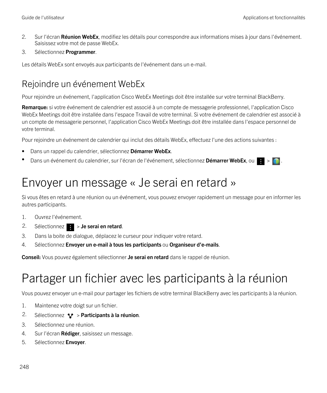 Guide de l'utilisateurApplications et fonctionnalités2.Sur l'écran Réunion WebEx, modifiez les détails pour correspondre aux inf