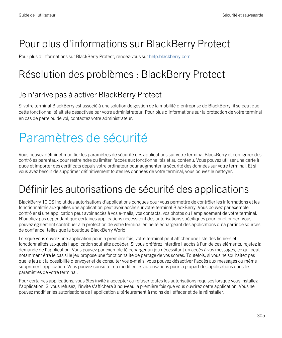 Guide de l'utilisateurSécurité et sauvegardePour plus d'informations sur BlackBerry ProtectPour plus d'informations sur BlackBer