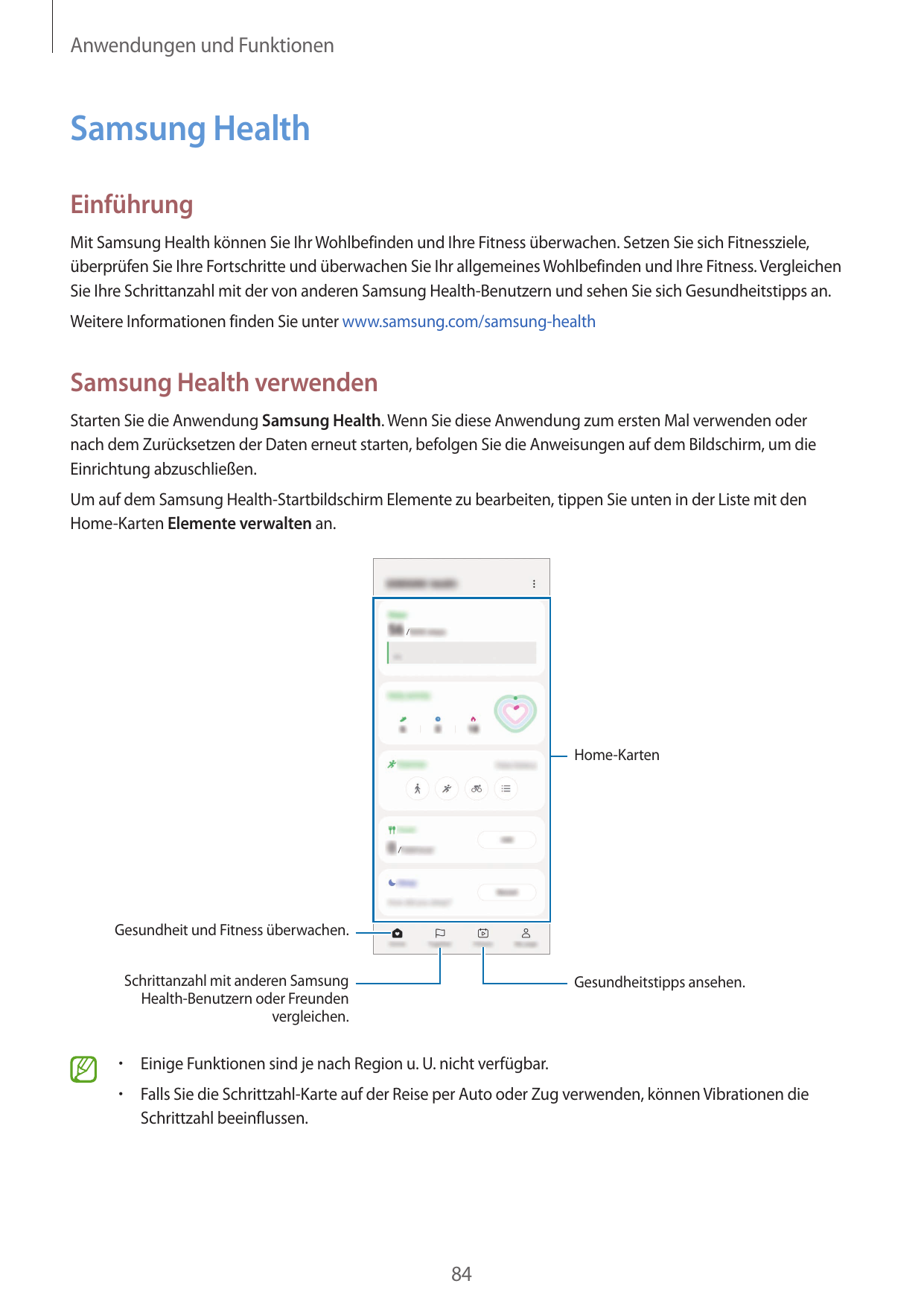 Anwendungen und FunktionenSamsung HealthEinführungMit Samsung Health können Sie Ihr Wohlbefinden und Ihre Fitness überwachen. Se