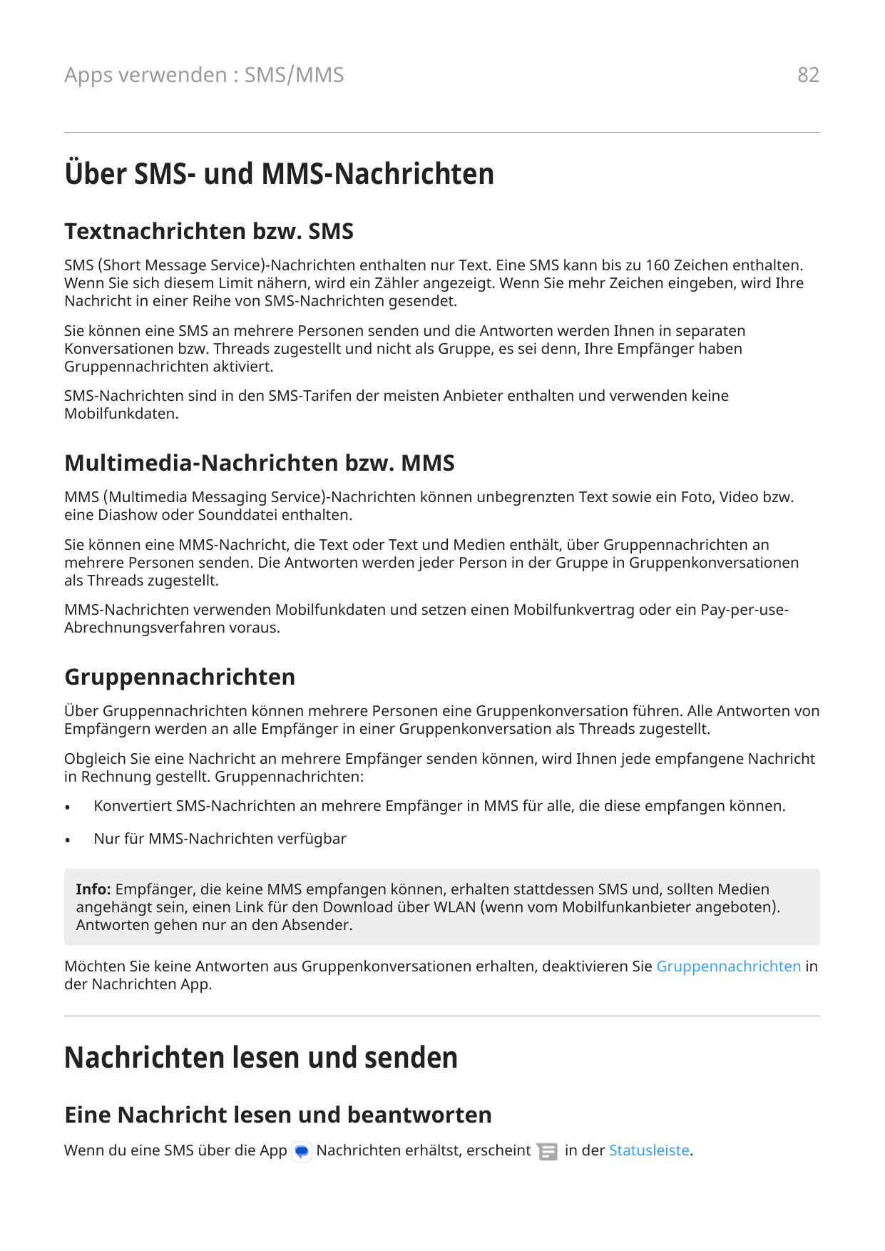 82Apps verwenden : SMS/MMSÜber SMS- und MMS-NachrichtenTextnachrichten bzw. SMSSMS (Short Message Service)-Nachrichten enthalten