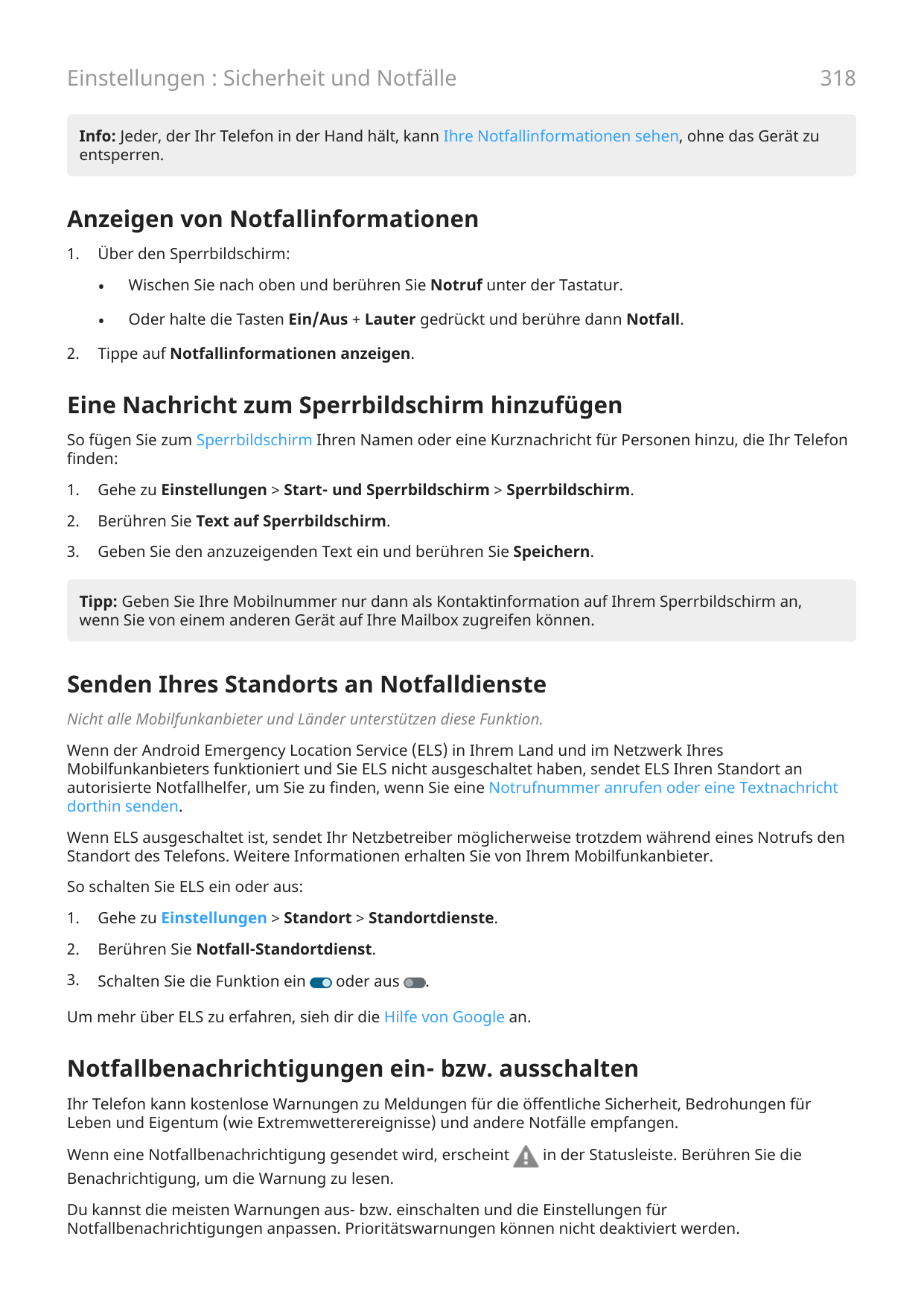 318Einstellungen : Sicherheit und NotfälleInfo: Jeder, der Ihr Telefon in der Hand hält, kann Ihre Notfallinformationen sehen, o