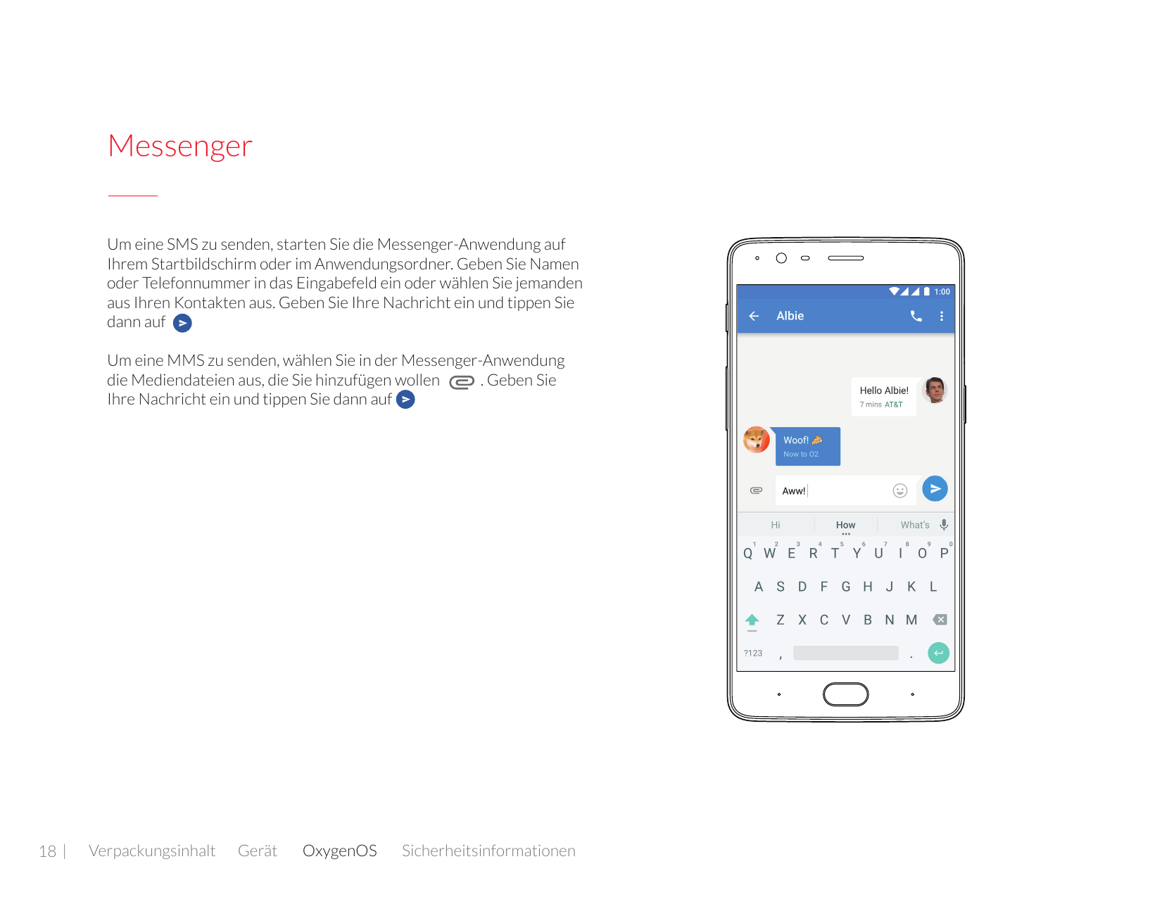 MessengerUm eine SMS zu senden, starten Sie die Messenger-Anwendung aufIhrem Startbildschirm oder im Anwendungsordner. Geben Sie