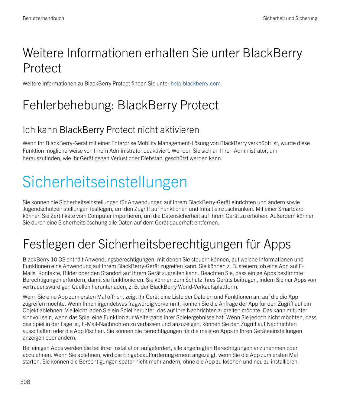BenutzerhandbuchSicherheit und SicherungWeitere Informationen erhalten Sie unter BlackBerryProtectWeitere Informationen zu Black