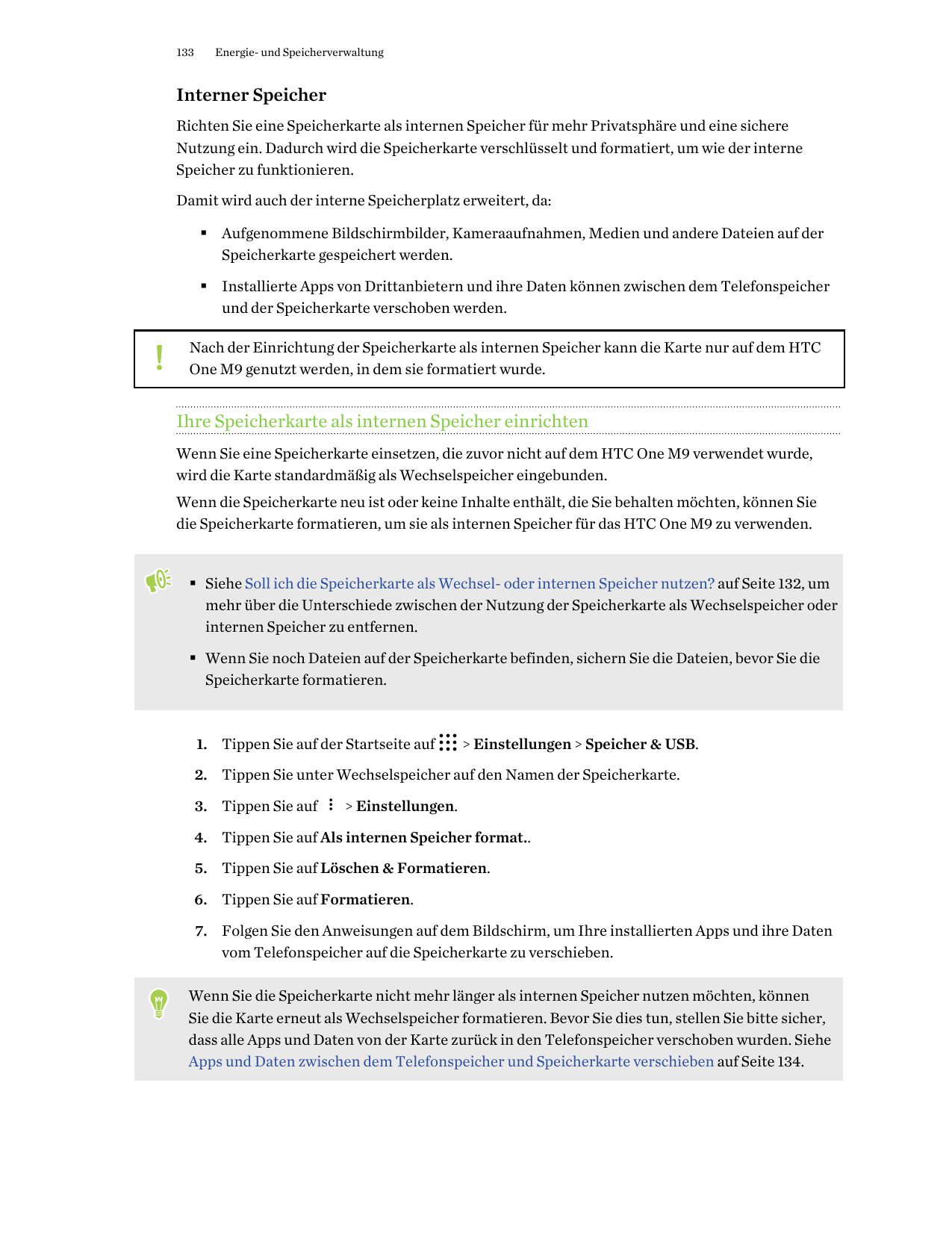 133Energie- und SpeicherverwaltungInterner SpeicherRichten Sie eine Speicherkarte als internen Speicher für mehr Privatsphäre un