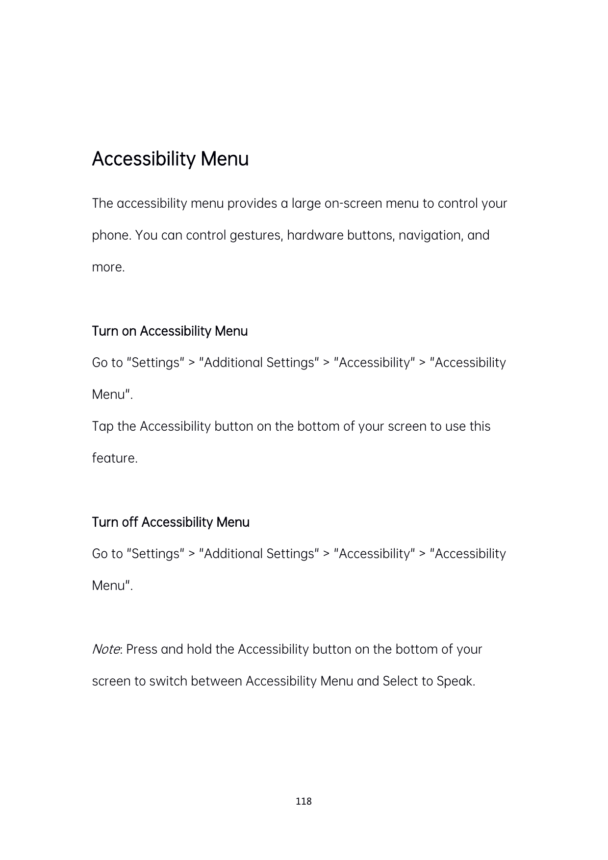 Accessibility MenuThe accessibility menu provides a large on-screen menu to control yourphone. You can control gestures, hardwar