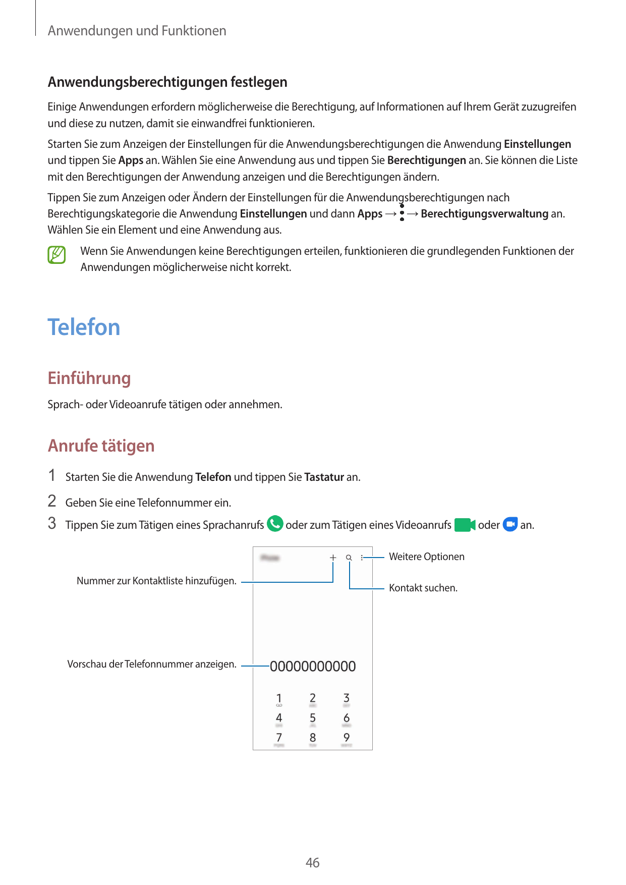 Anwendungen und FunktionenAnwendungsberechtigungen festlegenEinige Anwendungen erfordern möglicherweise die Berechtigung, auf In