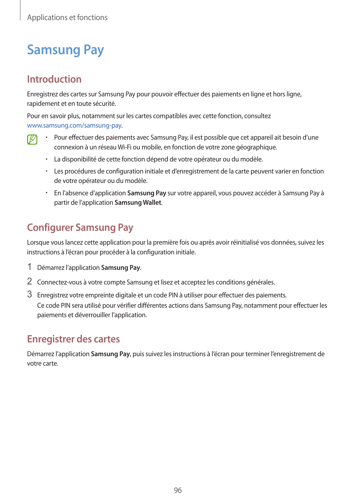 Applications et fonctionsSamsung PayIntroductionEnregistrez des cartes sur Samsung Pay pour pouvoir effectuer des paiements en l