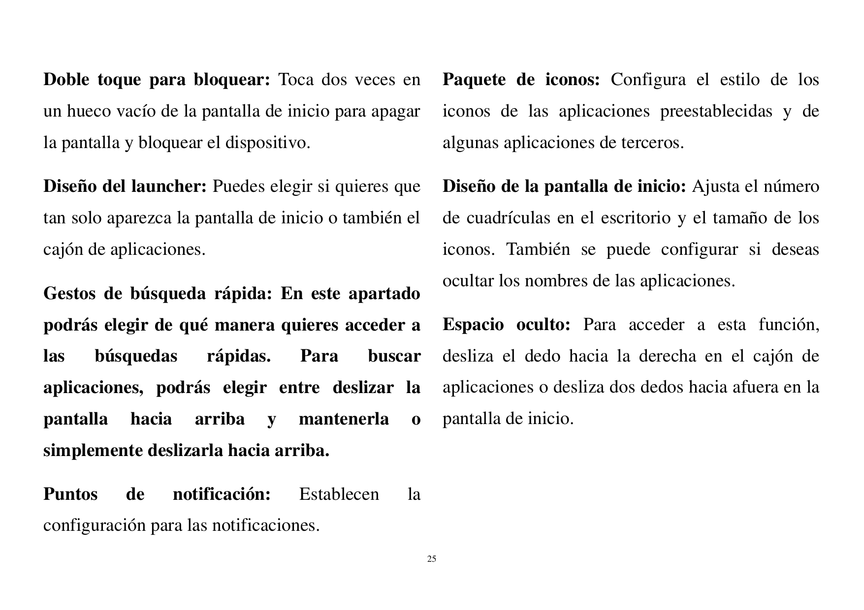 Doble toque para bloquear: Toca dos veces enPaquete de iconos: Configura el estilo de losun hueco vacío de la pantalla de inicio