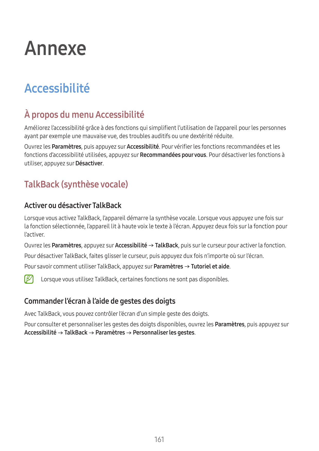AnnexeAccessibilitéÀ propos du menu AccessibilitéAméliorez l’accessibilité grâce à des fonctions qui simplifient l’utilisation d