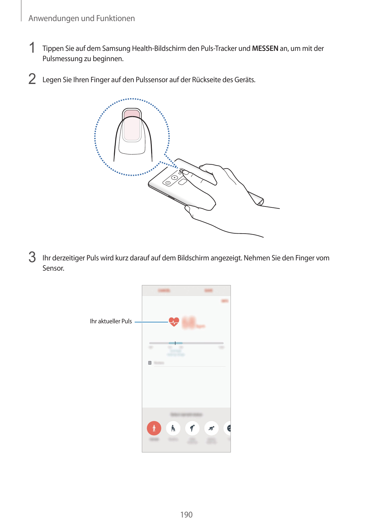 Anwendungen und Funktionen1 Tippen Sie auf dem Samsung Health-Bildschirm den Puls-Tracker und MESSEN an, um mit derPulsmessung z