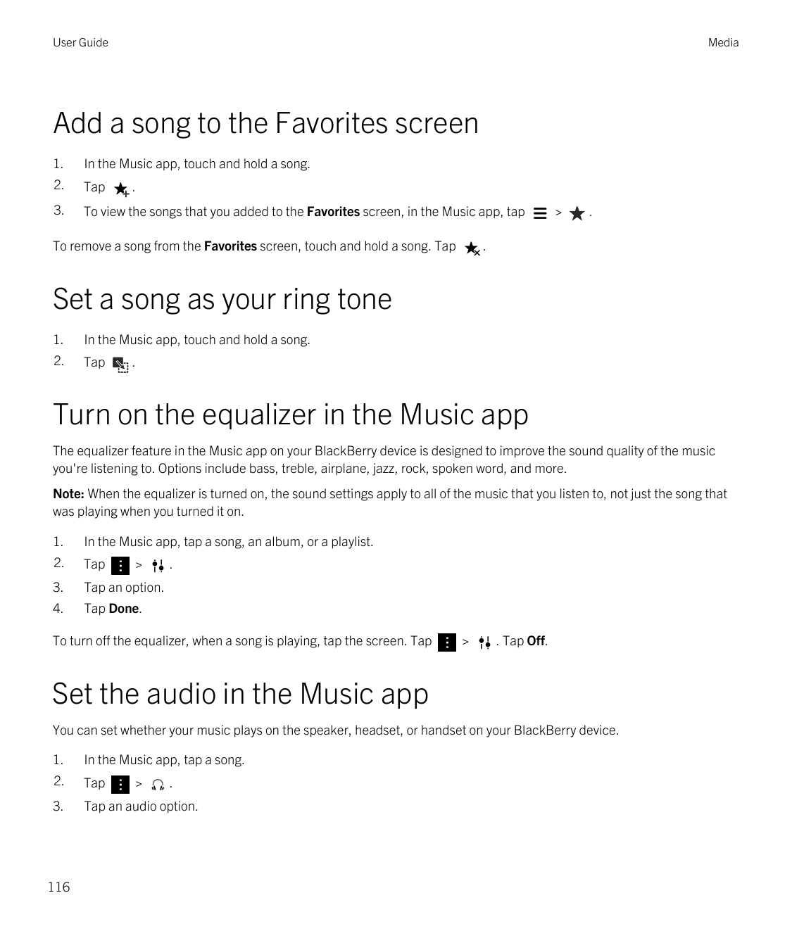 User GuideMediaAdd a song to the Favorites screen1.In the Music app, touch and hold a song.2.Tap3.To view the songs that you add