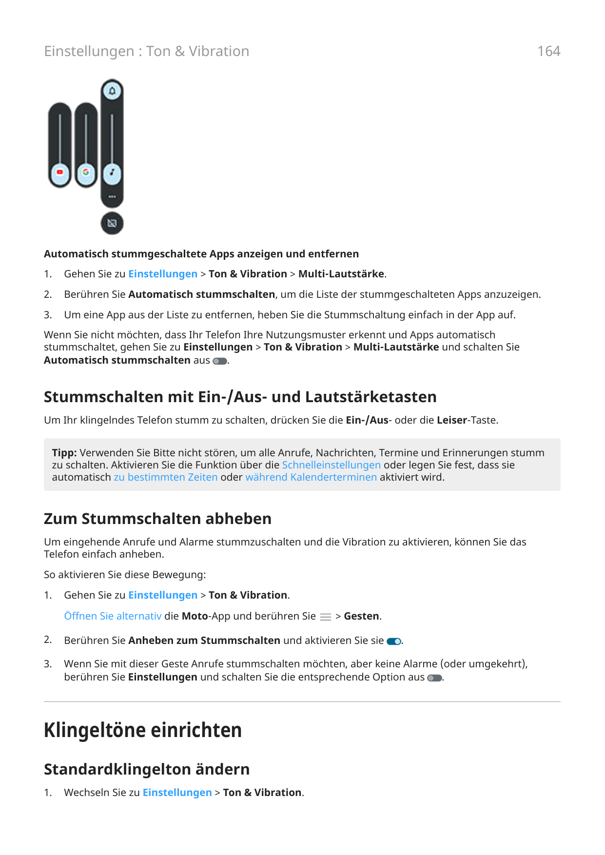 164Einstellungen : Ton & VibrationAutomatisch stummgeschaltete Apps anzeigen und entfernen1.Gehen Sie zu Einstellungen > Ton & V