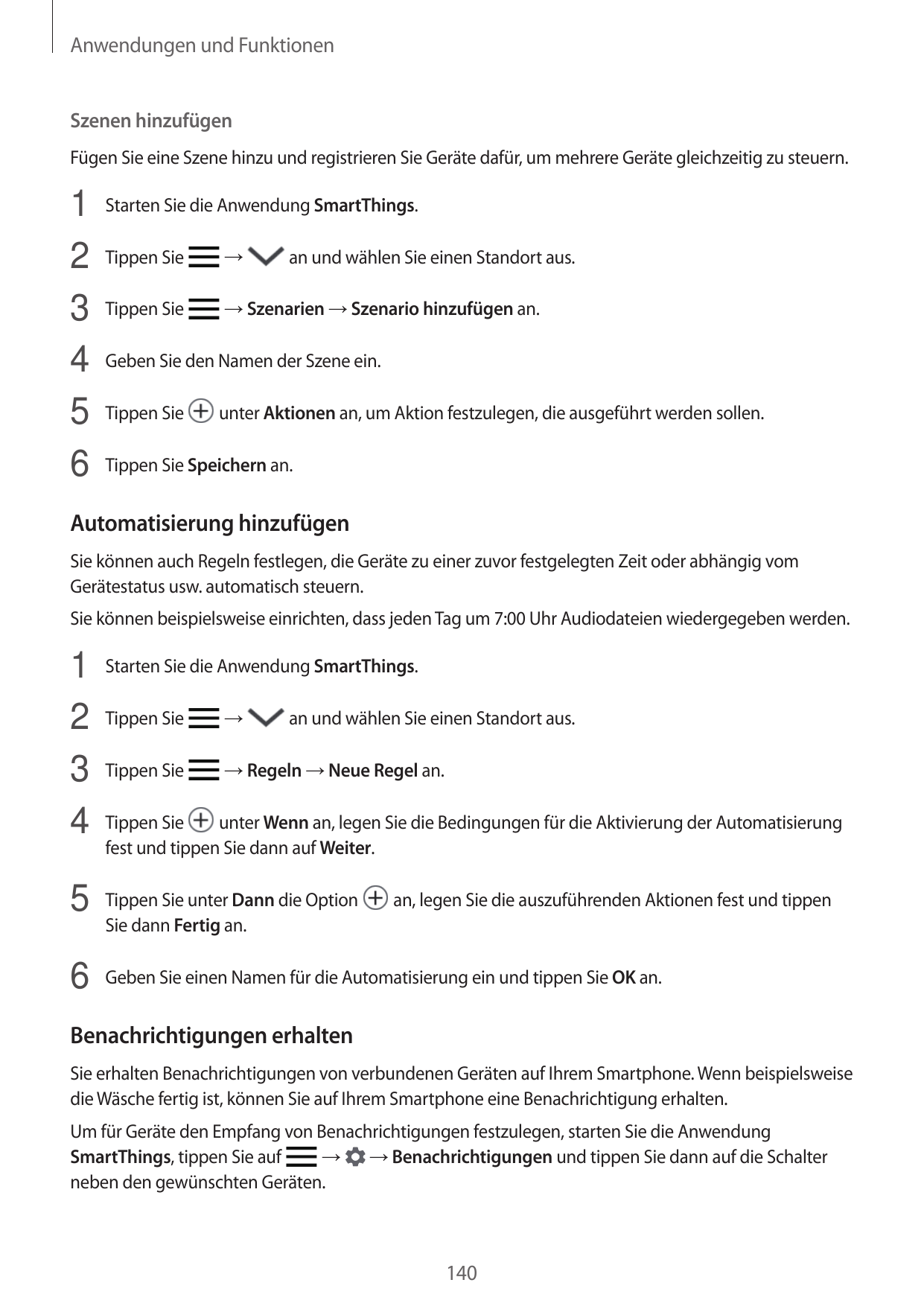 Anwendungen und FunktionenSzenen hinzufügenFügen Sie eine Szene hinzu und registrieren Sie Geräte dafür, um mehrere Geräte gleic