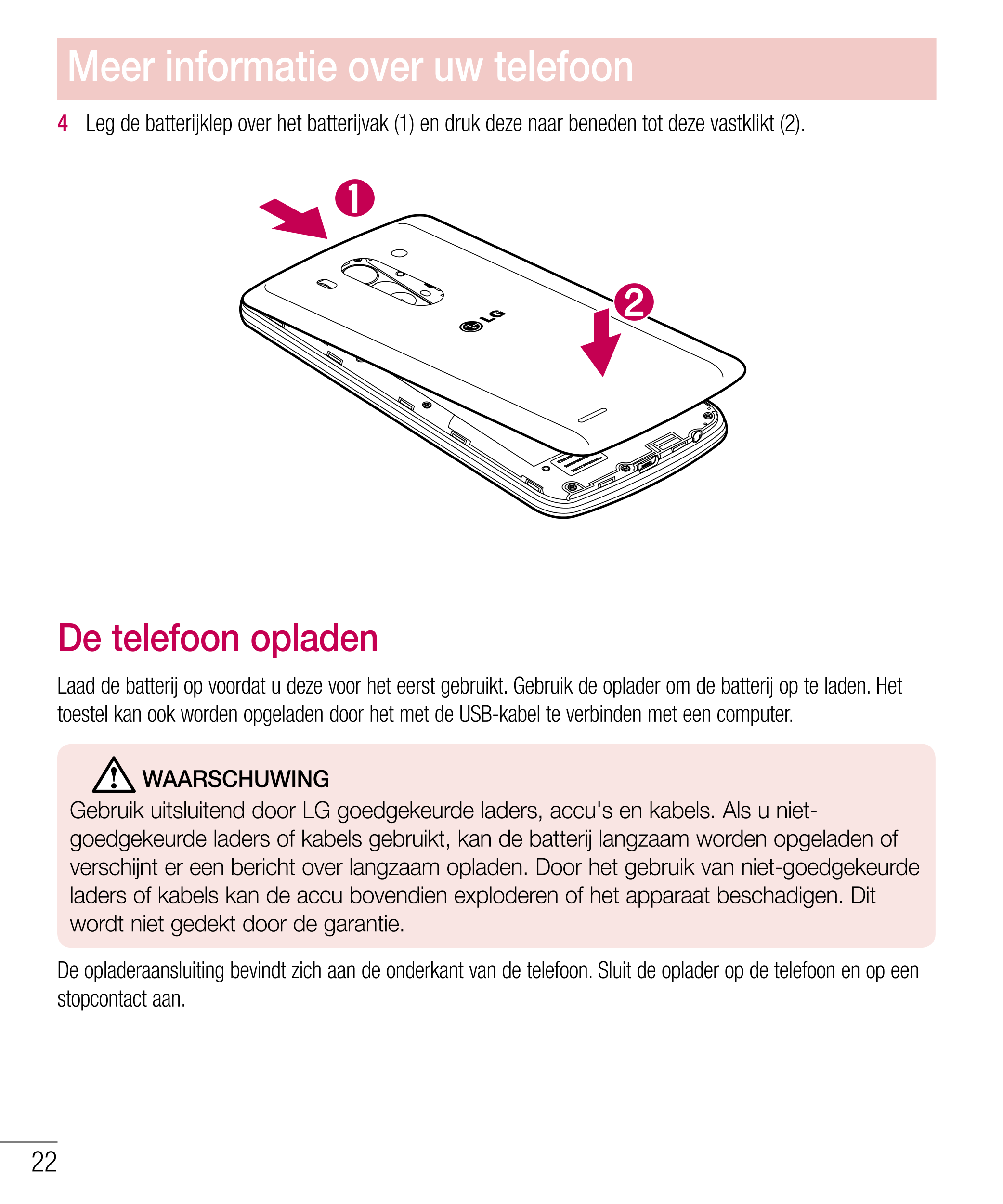 Meer informatie over uw telefoon
4   Leg de batterijklep over het batterijvak (1) en druk deze naar beneden tot deze vastklikt (