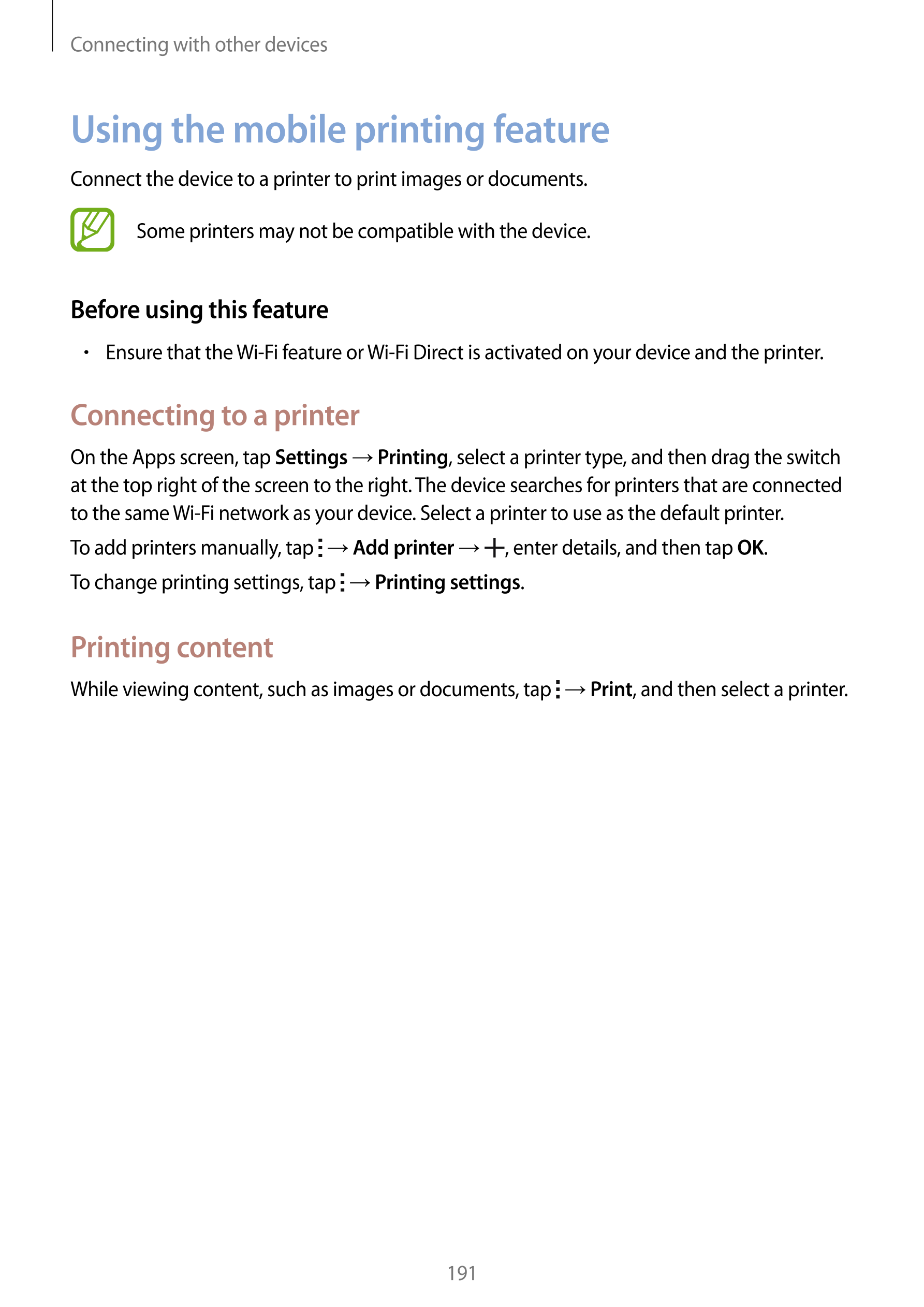 Connecting with other devices
Using the mobile printing feature
Connect the device to a printer to print images or documents.
So