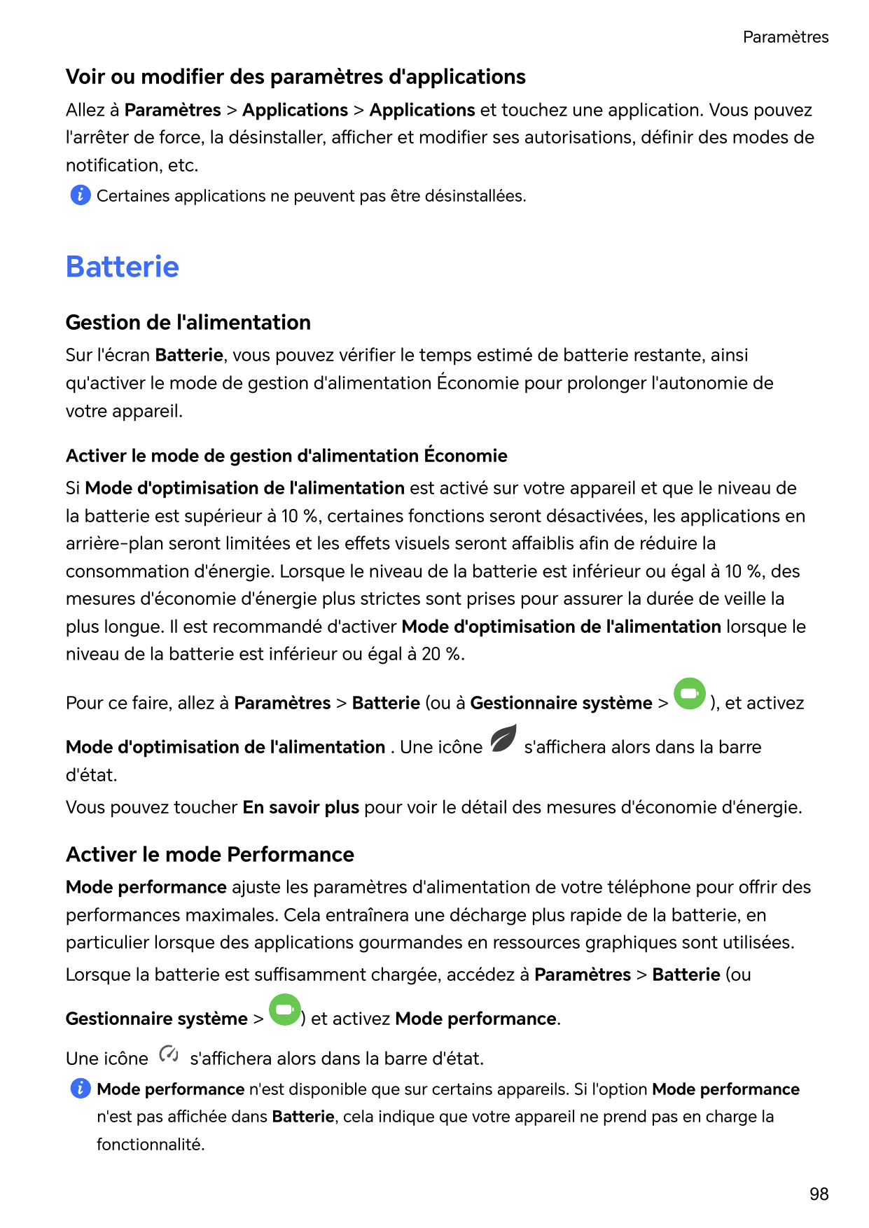 ParamètresVoir ou modifier des paramètres d'applicationsAllez à Paramètres > Applications > Applications et touchez une applicat