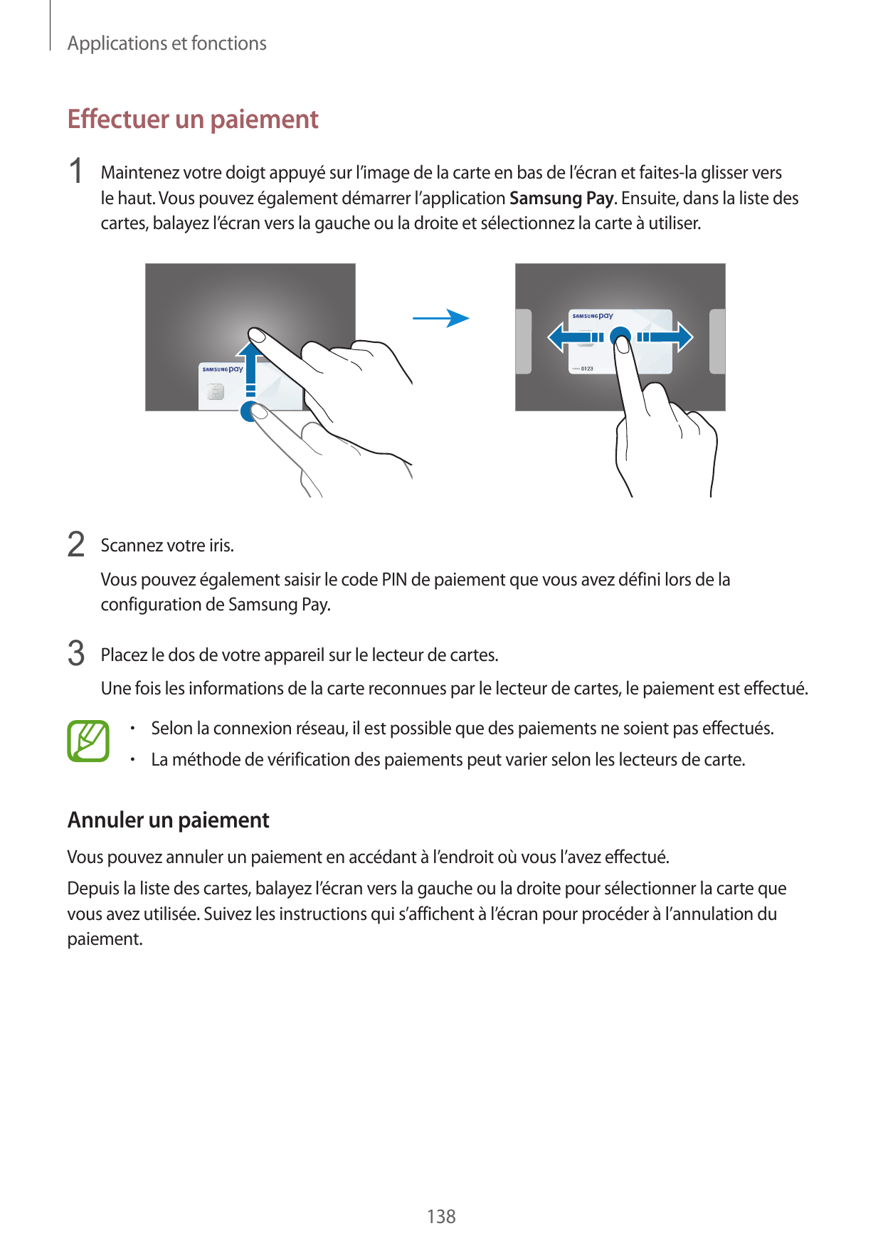 Applications et fonctionsEffectuer un paiement1 Maintenez votre doigt appuyé sur l’image de la carte en bas de l’écran et faites