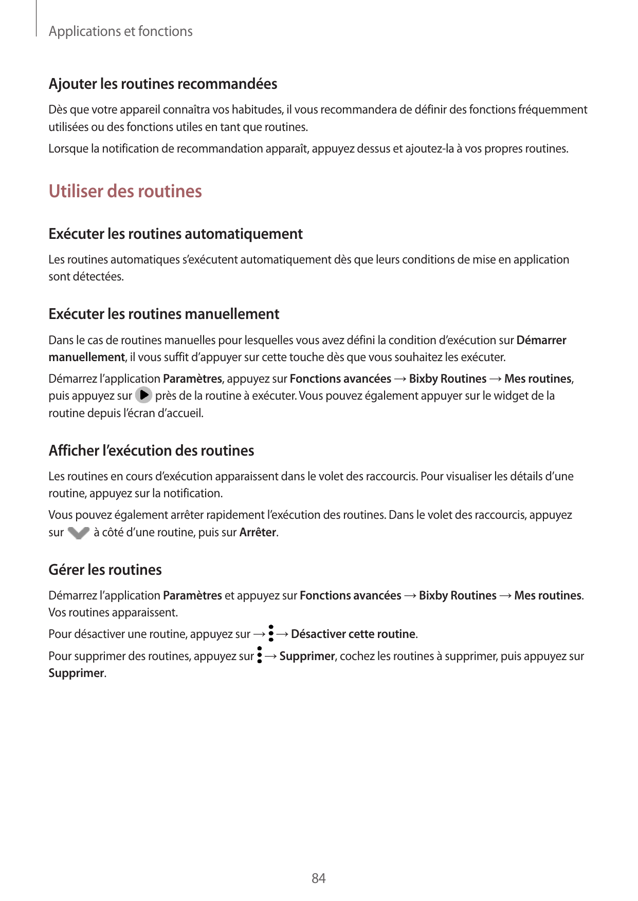 Applications et fonctionsAjouter les routines recommandéesDès que votre appareil connaîtra vos habitudes, il vous recommandera d