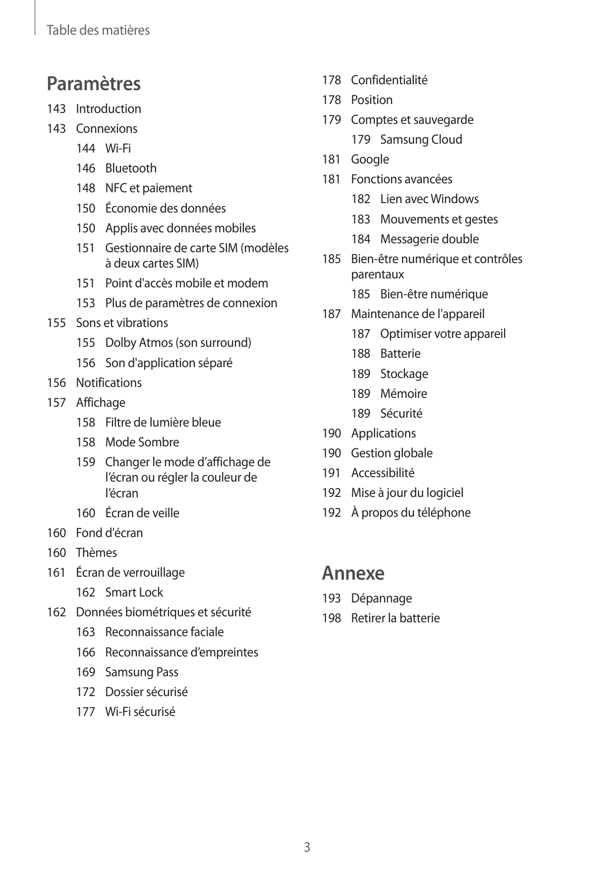 Table des matièresParamètres178Confidentialité178Position179 Comptes et sauvegarde179 Samsung Cloud181Google181 Fonctions avancé