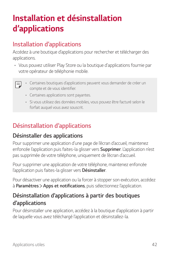Installation et désinstallationd’applicationsInstallation d’applicationsAccédez à une boutique d’applications pour rechercher et