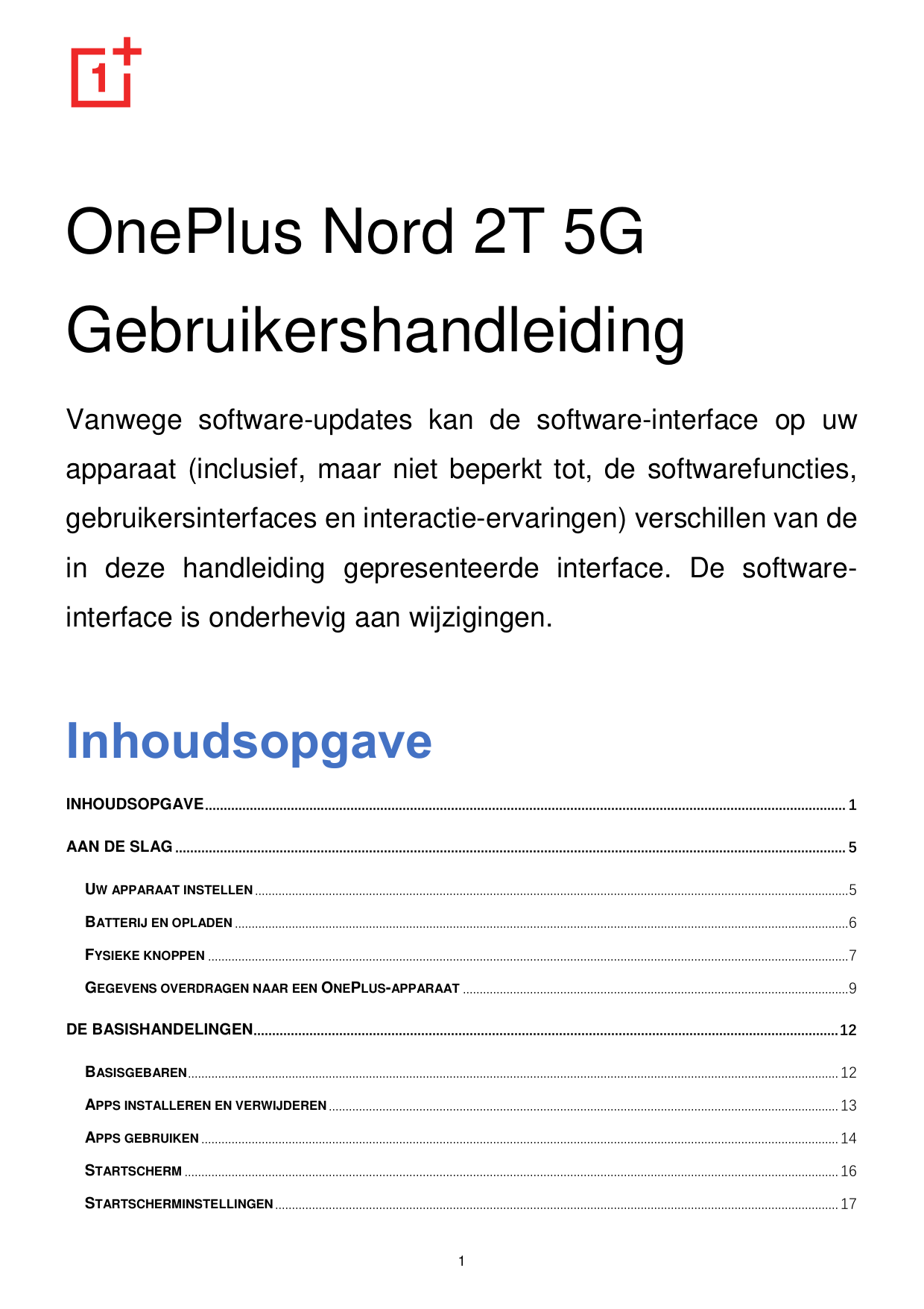 OnePlus Nord 2T 5GGebruikershandleidingVanwege software-updates kan de software-interface op uwapparaat (inclusief, maar niet be