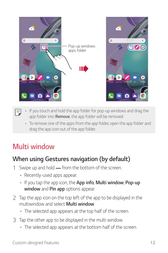 Pop-up windowsapps folder• If you touch and hold the app folder for pop-up windows and drag theapp folder into Remove, the app f