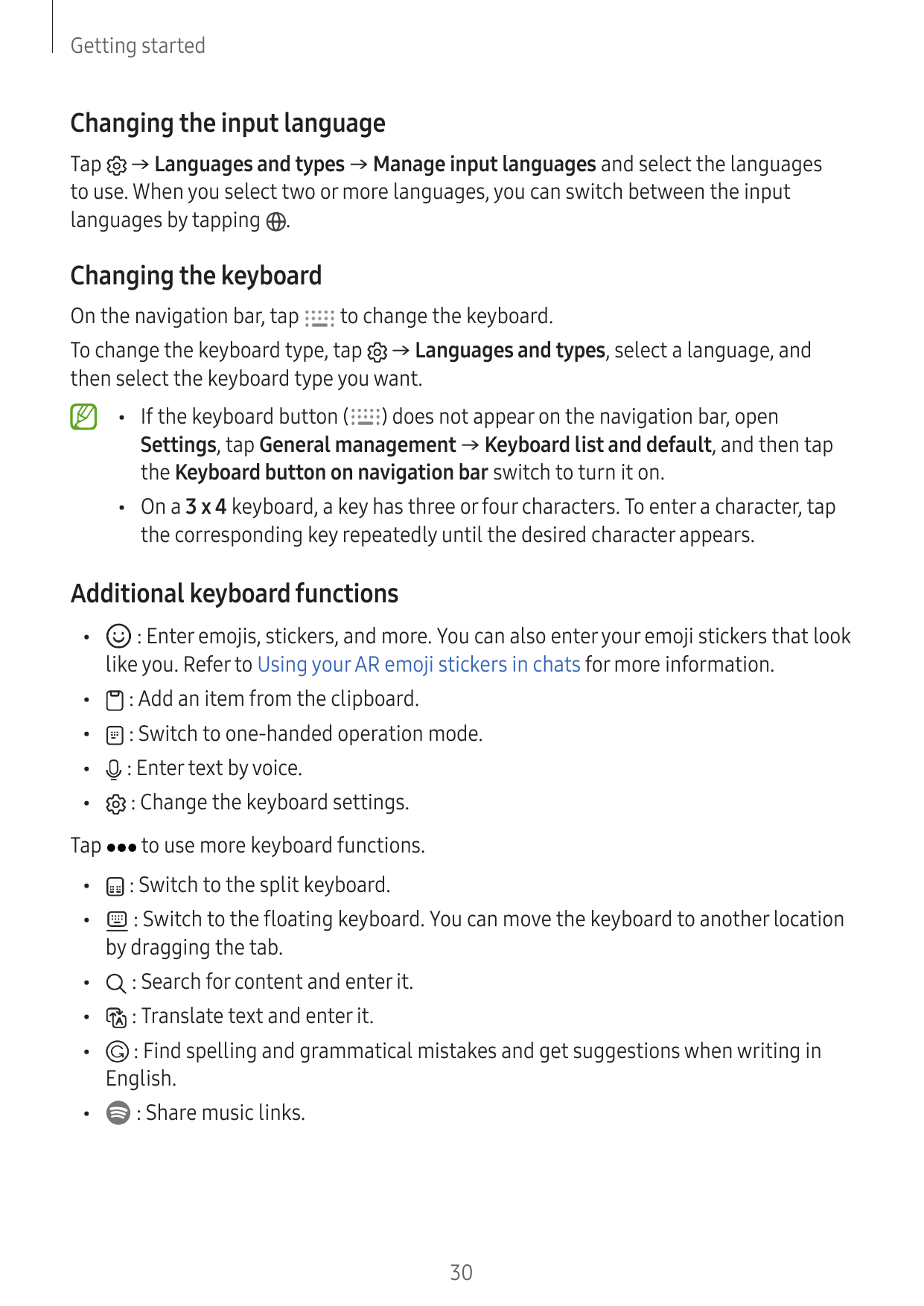 Getting startedChanging the input languageTap → Languages and types → Manage input languages and select the languagesto use. Whe