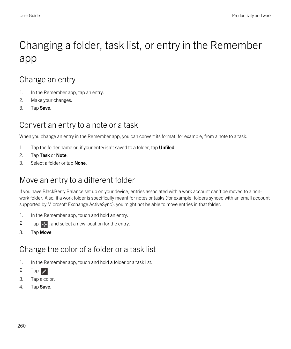 User GuideProductivity and workChanging a folder, task list, or entry in the RememberappChange an entry1.In the Remember app, ta