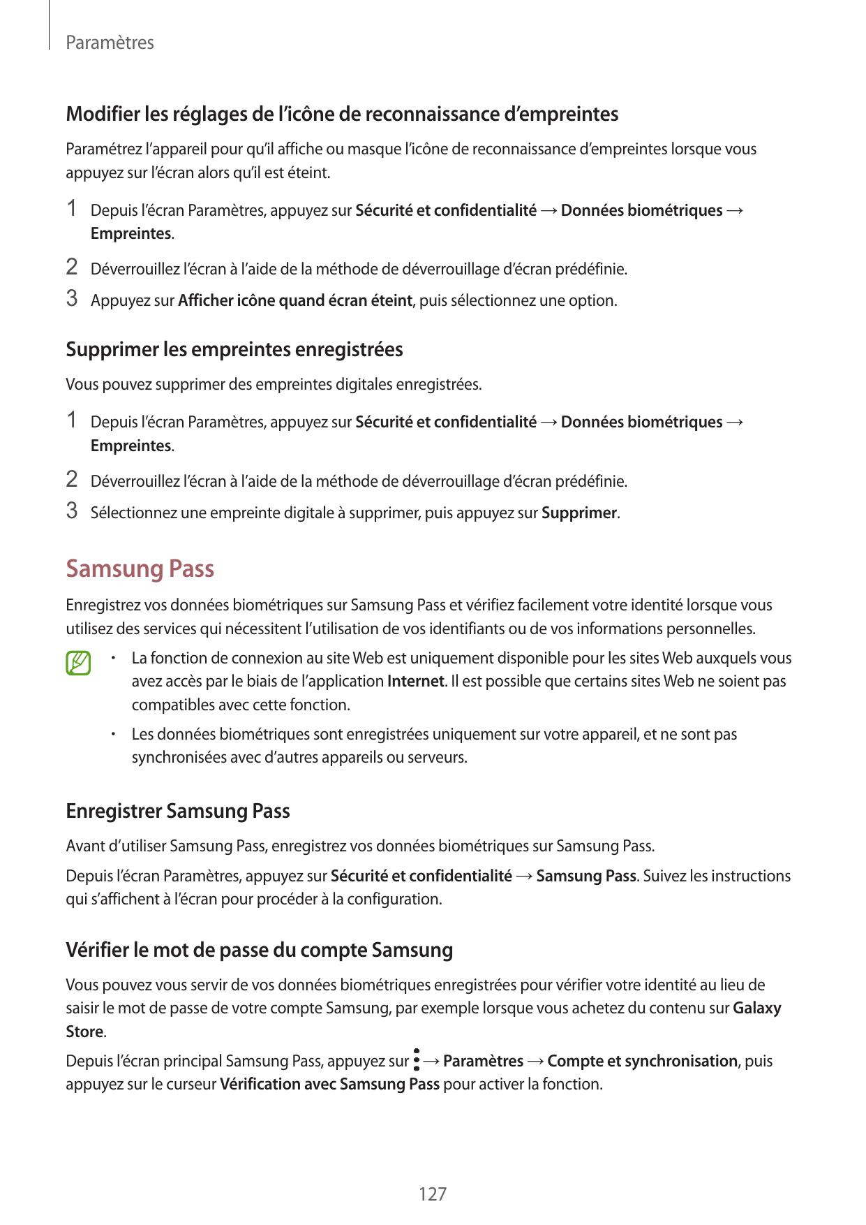 ParamètresModifier les réglages de l’icône de reconnaissance d’empreintesParamétrez l’appareil pour qu’il affiche ou masque l’ic