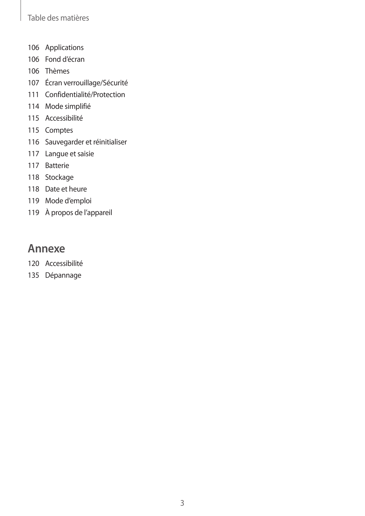 Table des matières106Applications106 Fond d’écran106Thèmes107 Écran verrouillage/Sécurité111Confidentialité/Protection114 Mode s