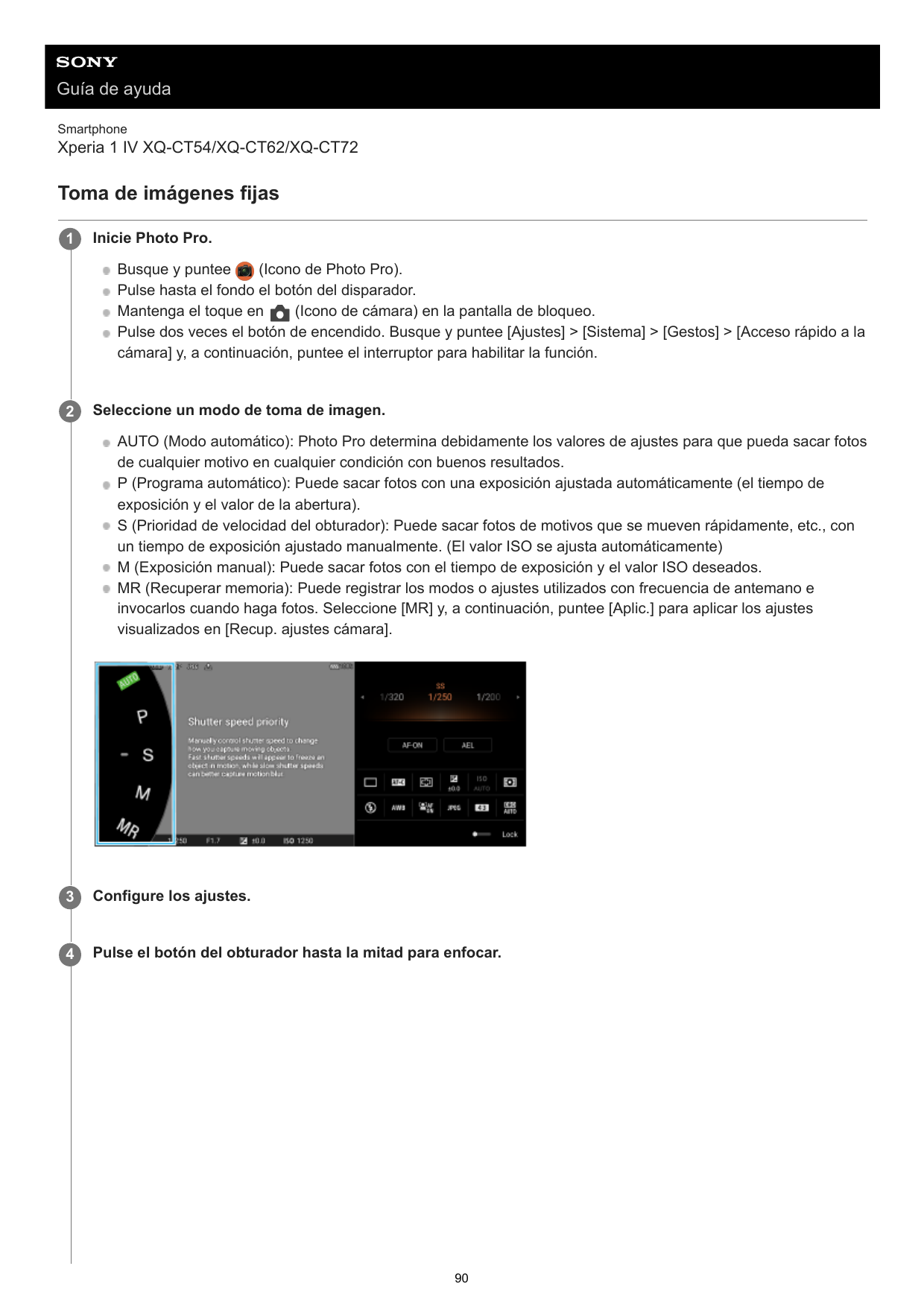 Guía de ayudaSmartphoneXperia 1 IV XQ-CT54/XQ-CT62/XQ-CT72Toma de imágenes fijas1Inicie Photo Pro.Busque y puntee(Icono de Photo