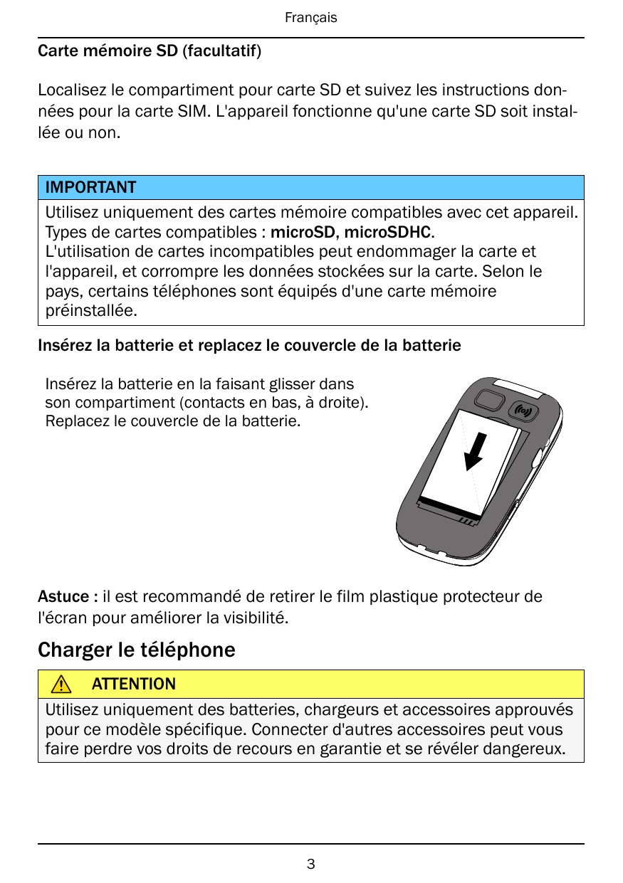 FrançaisCarte mémoire SD (facultatif)Localisez le compartiment pour carte SD et suivez les instructions données pour la carte SI