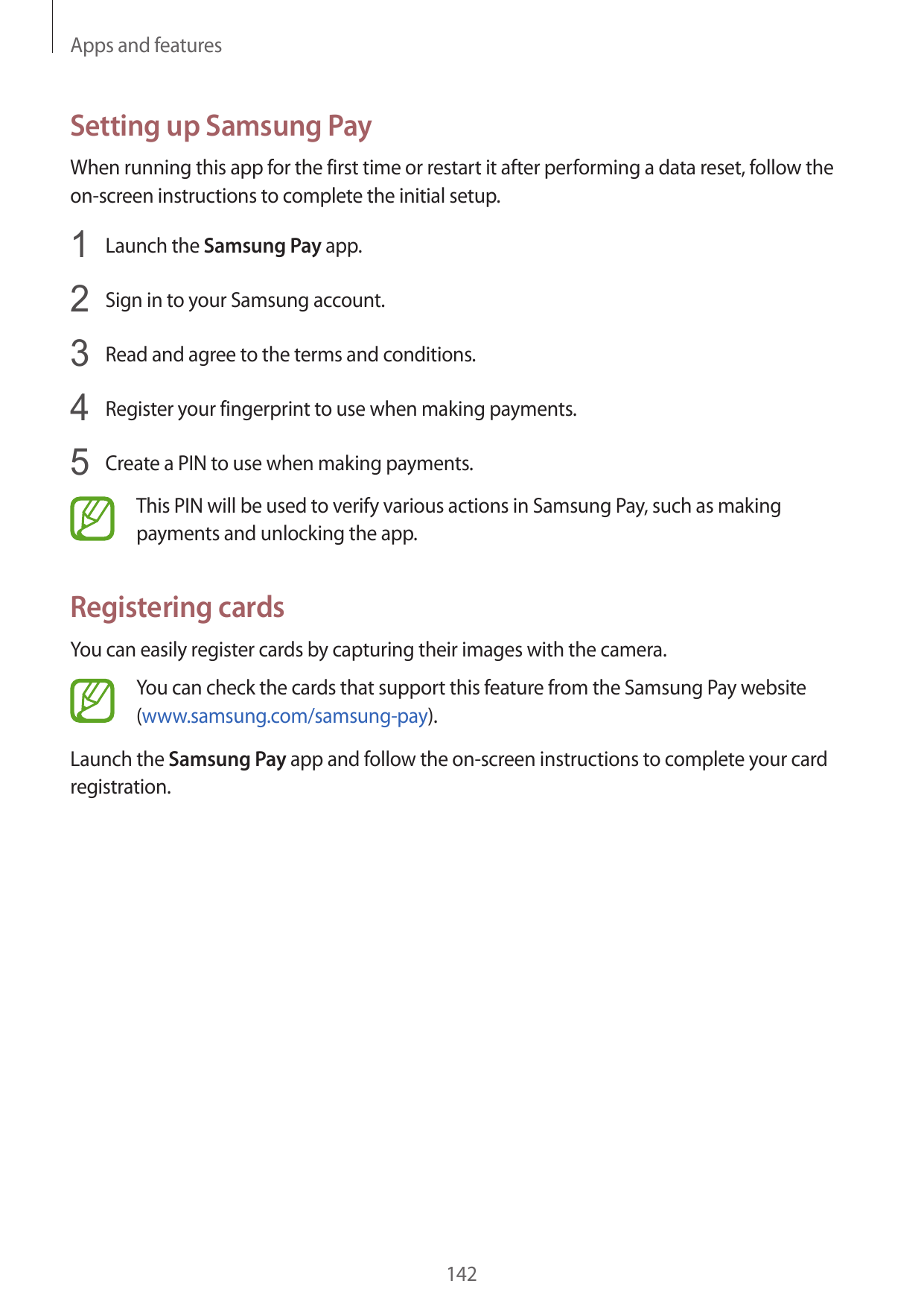 Apps and featuresSetting up Samsung PayWhen running this app for the first time or restart it after performing a data reset, fol