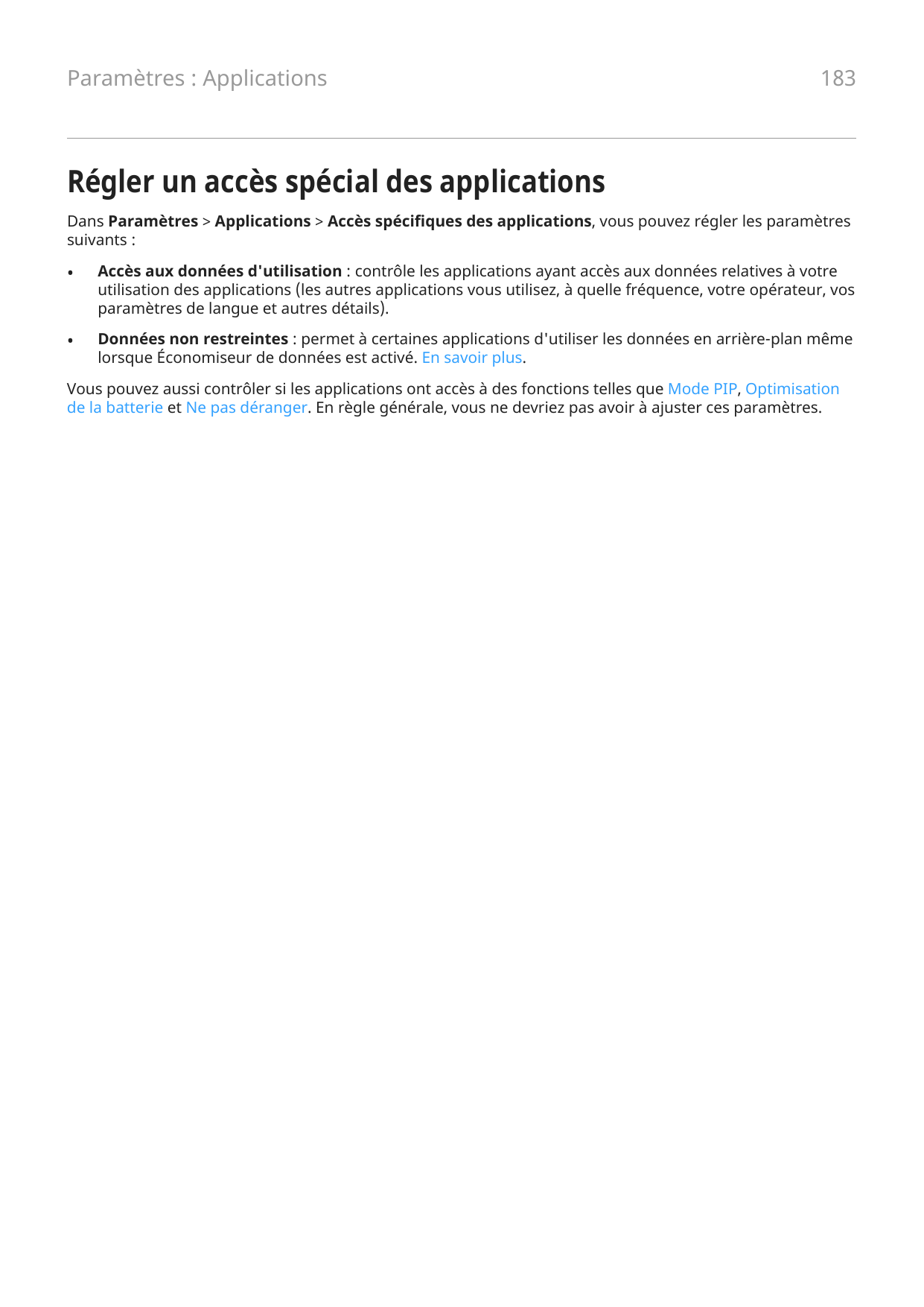 Paramètres : Applications183Régler un accès spécial des applicationsDans Paramètres > Applications > Accès spécifiques des appli