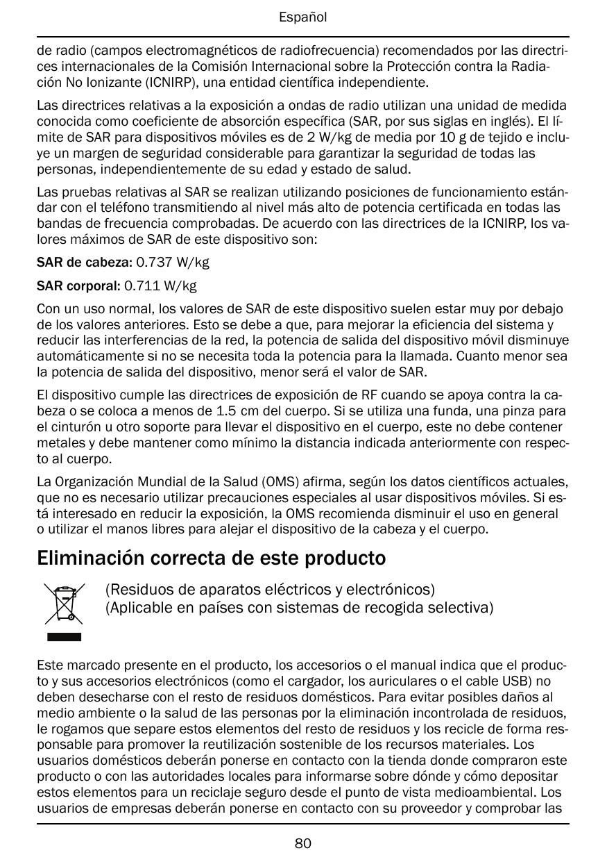 Españolde radio (campos electromagnéticos de radiofrecuencia) recomendados por las directrices internacionales de la Comisión In