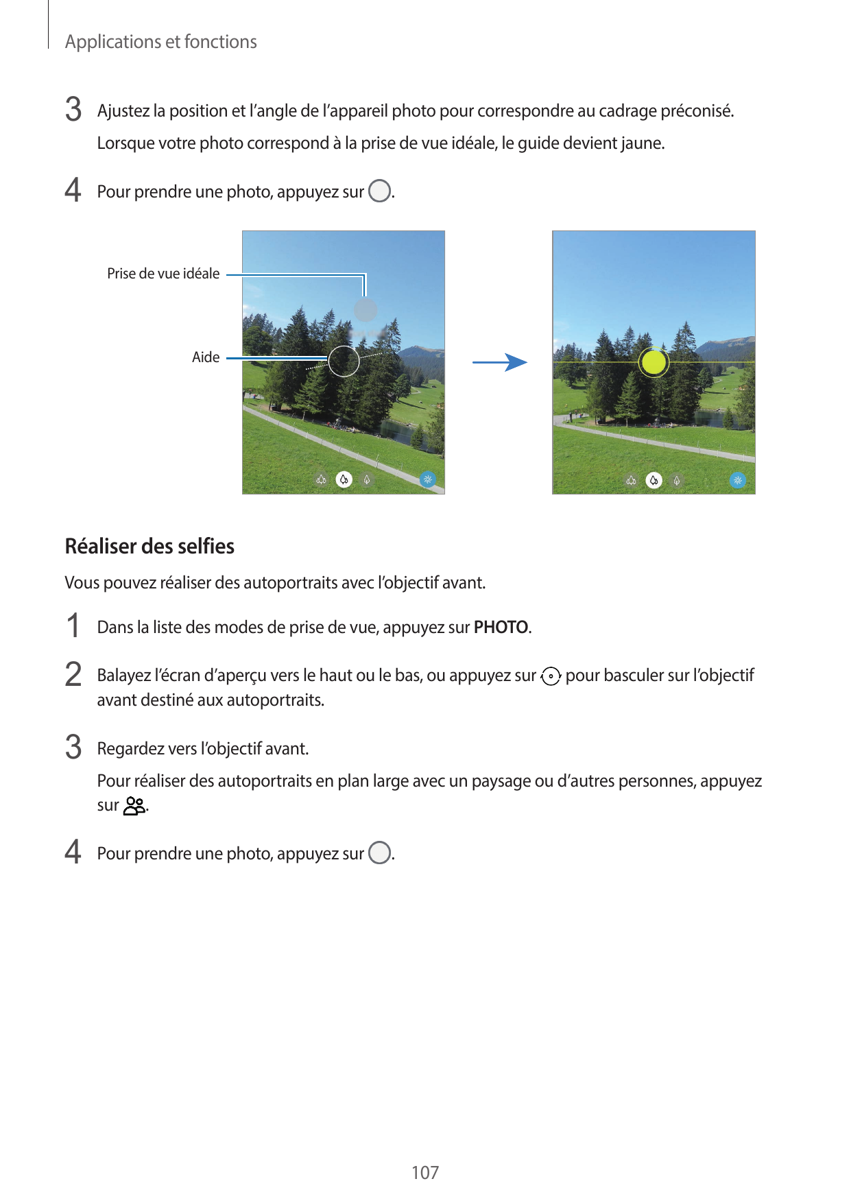 Applications et fonctions3 Ajustez la position et l’angle de l’appareil photo pour correspondre au cadrage préconisé.Lorsque vot