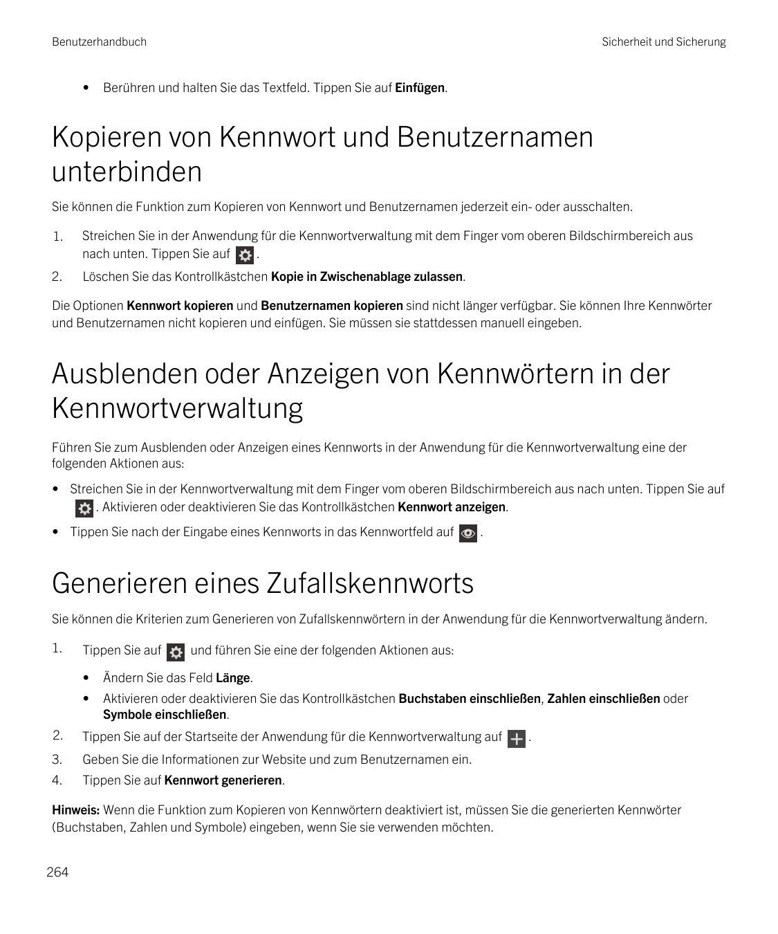 Benutzerhandbuch•Sicherheit und SicherungBerühren und halten Sie das Textfeld. Tippen Sie auf Einfügen.Kopieren von Kennwort und