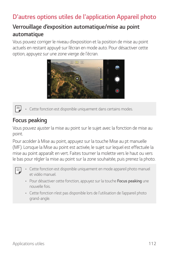 D'autres options utiles de l'application Appareil photoVerrouillage d’exposition automatique/mise au pointautomatiqueVous pouvez